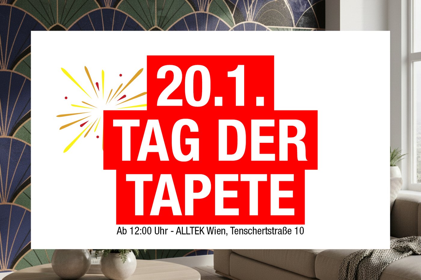 Wir laden Sie ein zum Tag der Tapeten!